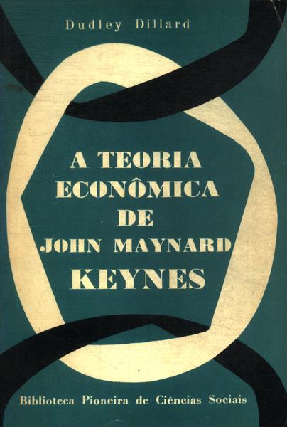 A Teoria Econômica De John Maynard Keynes
