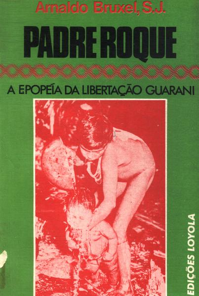 A Epopéia Da Libertação Guarani