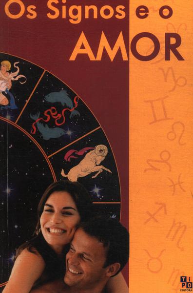 Os Signos E O Amor