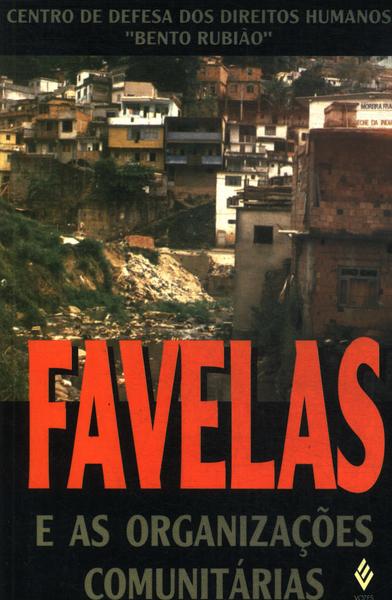 Favelas E As Organizações Comunitárias