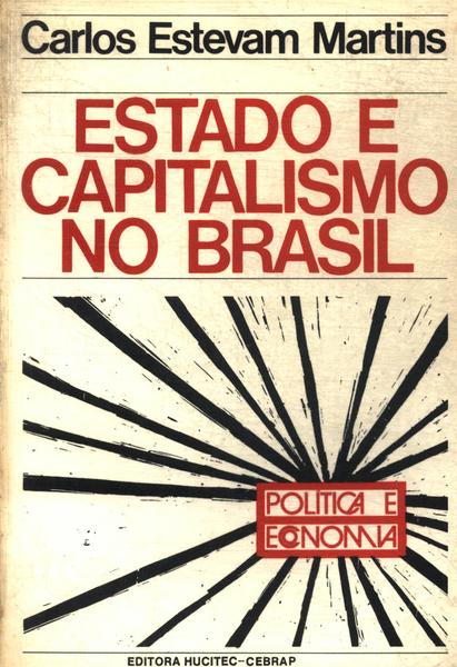 Estado E Capitalismo No Brasil