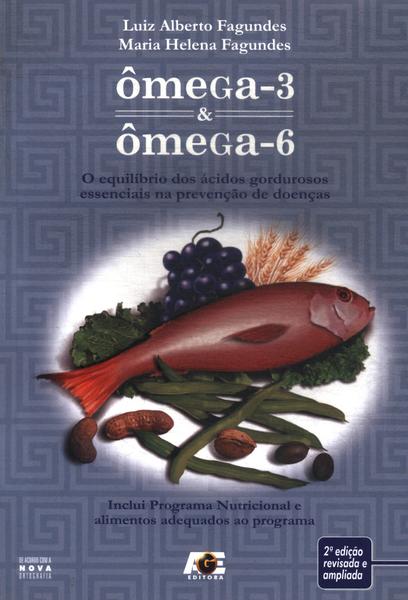 Ômega-3 E Ômega-6