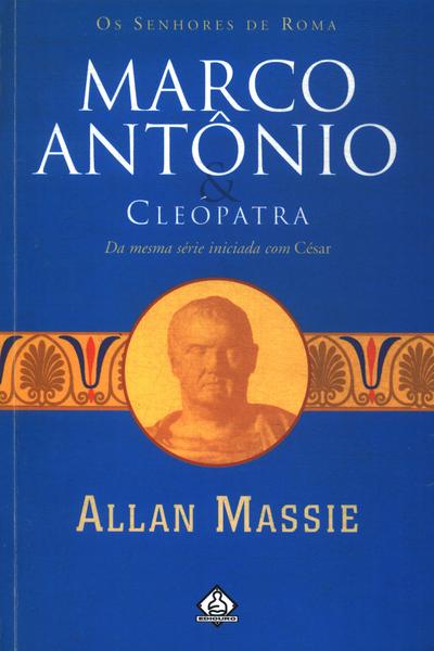 Marco Antônio & Cleópatra