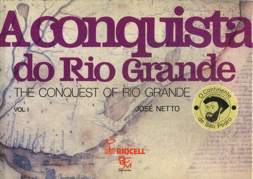 A Conquista Do Rio Grande Do Sul Vol 1