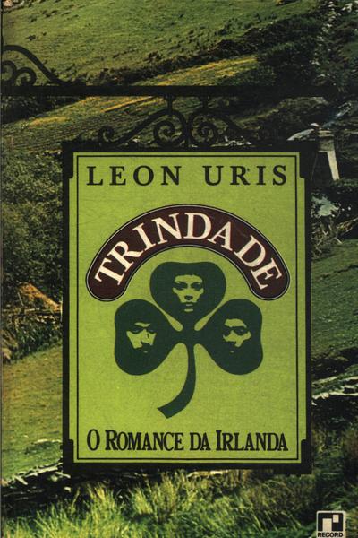 Trindade: O Romance Da Irlanda