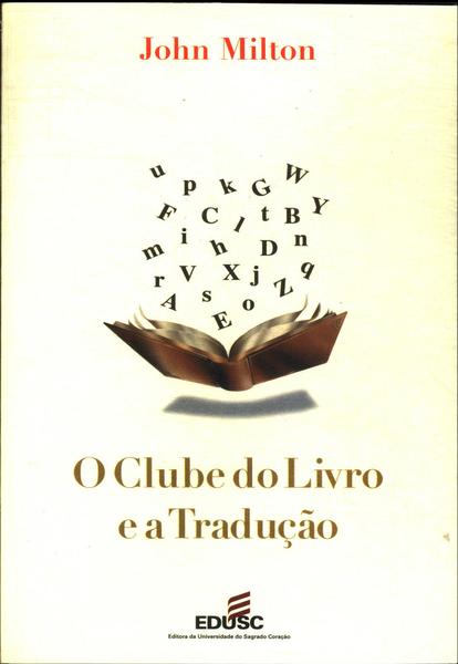 O Clube Do Livro E A Tradução