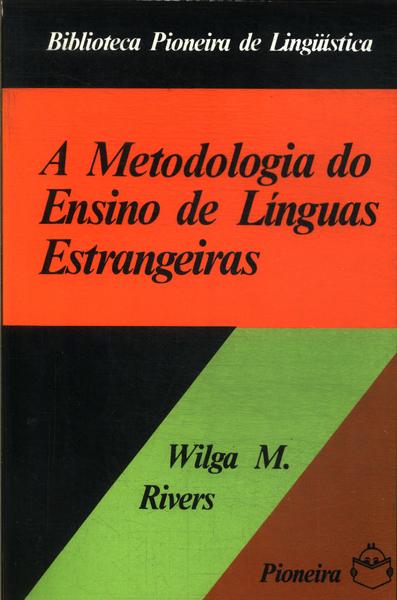 A Metodologia Do Ensino De Línguas Estrangeiras