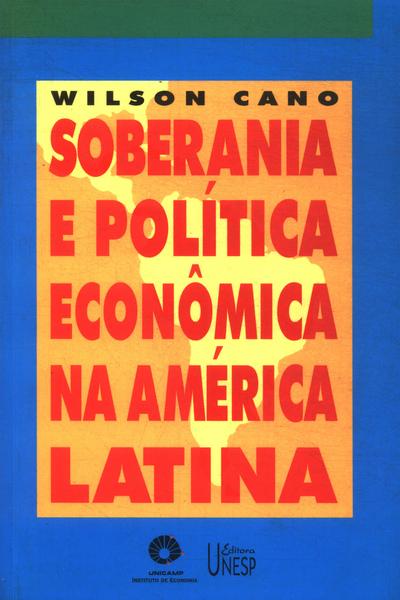 Soberania E Política Econômica Na América Latina
