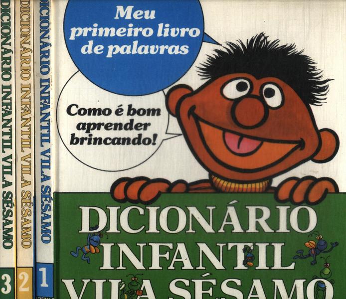 Dicionário Infantil Vila Sésamo (3 Volumes)