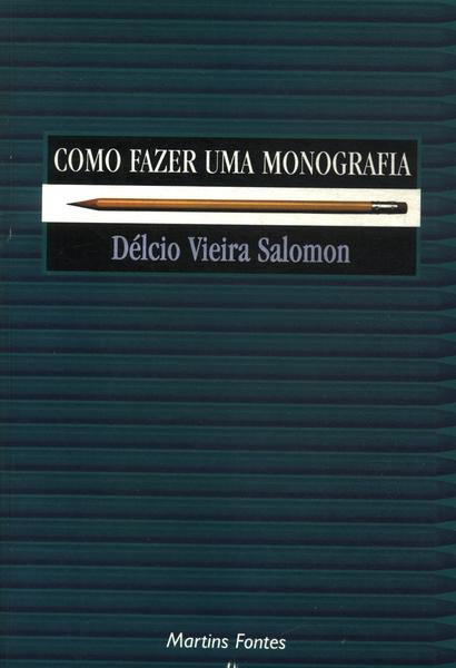 Como Fazer Uma Monografia