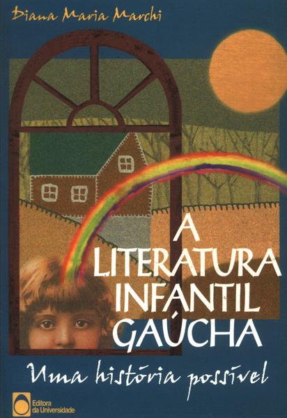A Literatura Infantil Gaúcha