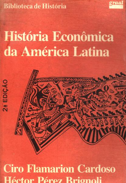 História Econômica Da América Latina