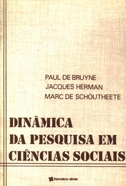 Dinâmica Da Pesquisa Em Ciências Sociais