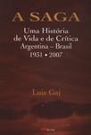 A Saga: Uma História De Vida E De Crítica