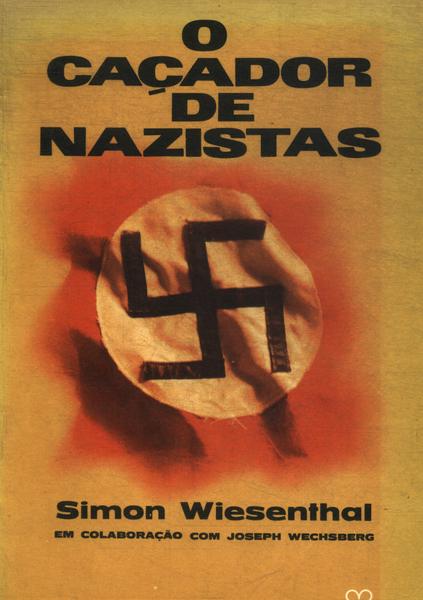 O Caçador De Nazistas