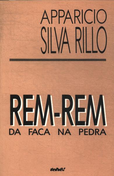 Rem-rem Da Faca Na Pedra