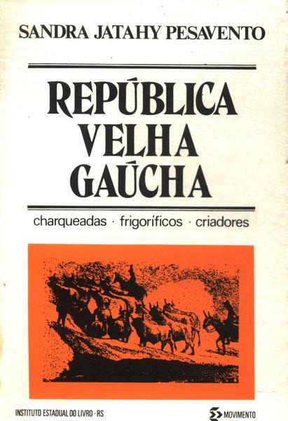 República Velha Gaúcha