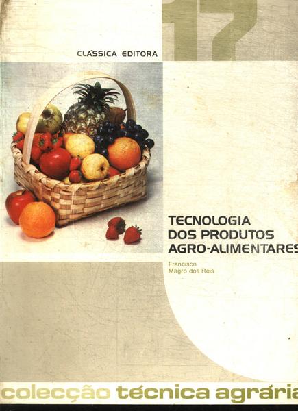 Tecnologia Dos Produtos Agro-alimentares