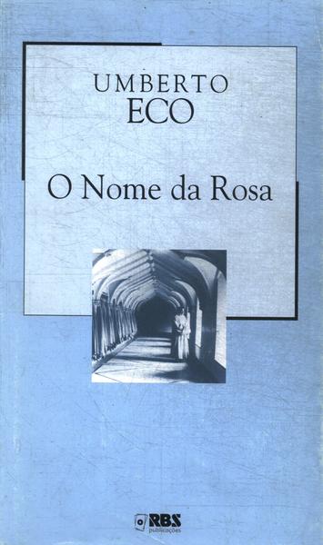 O Nome Da Rosa