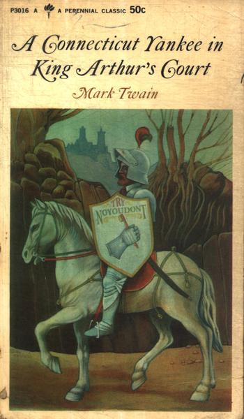 A Connecticut Yankee In King Arthurs Court