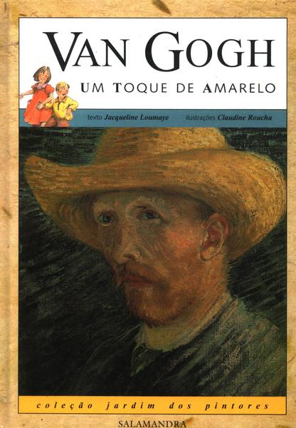 Van Gogh: Um Toque Amarelo (Adaptado)