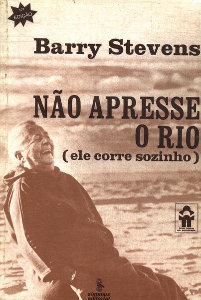 Não Apresse O Rio