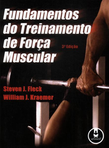 Fundamentos Do Treinamento De Força Muscular