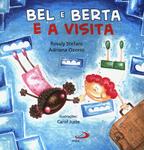 Bel E Berta E A Visita