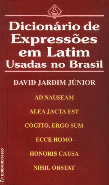 Dicionário De Expressões Em Latim Usadas No Brasil (1997)