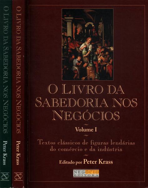 O Livro Da Sabedoria Nos Negócios (2 Volumes)