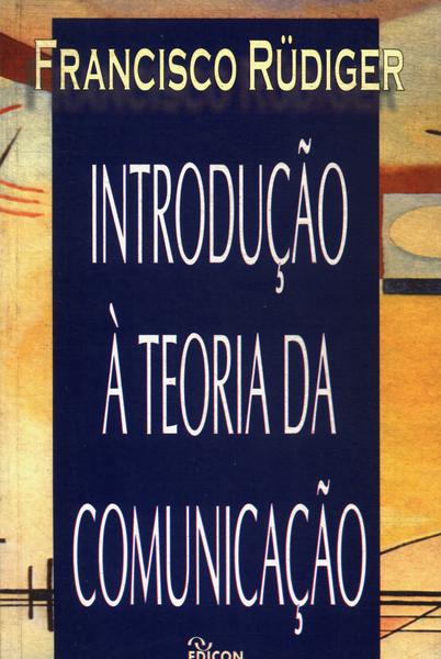 Introdução À Teoria Da Comunicação