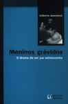 Meninos Grávidos: O Drama De Ser Pai Adolescente