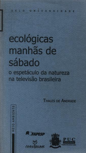 Ecológicas Manhãs De Sábado