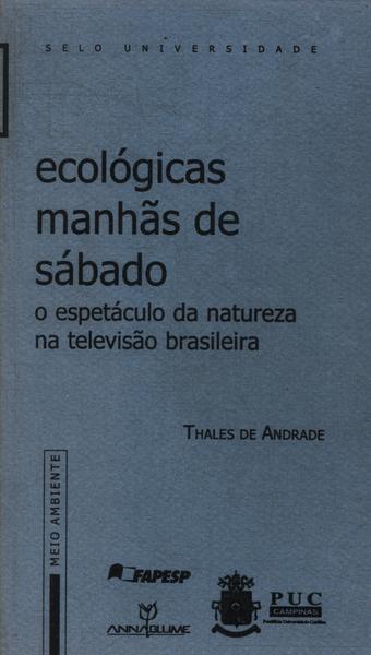 Ecológicas Manhãs De Sábado