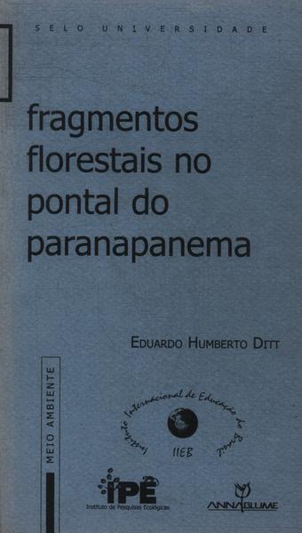 Fragmentos Florestais No Pontal Do Paranapanema