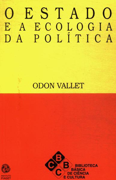 O Estado E A Ecologia Da Política