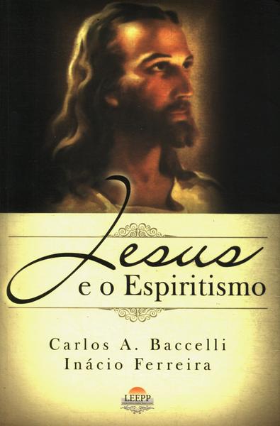 Jesus E O Espiritismo
