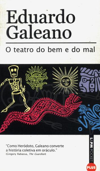 O Teatro Do Bem E Do Mal