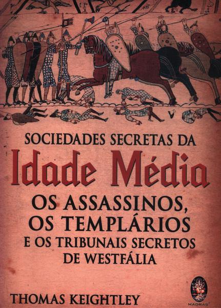 Sociedades Secretas Da Idade Média