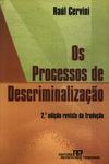 Os Processos De Descriminalização (2002)