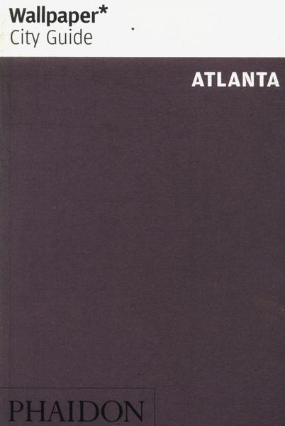 City Guide: Atlanta (2012)