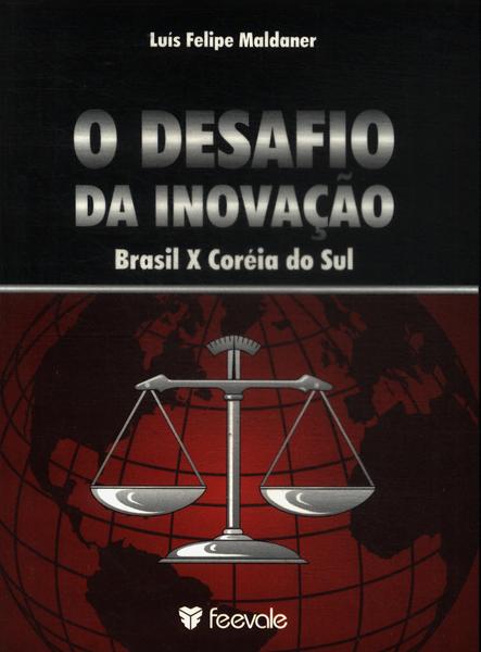 O Desafio Da Inovação