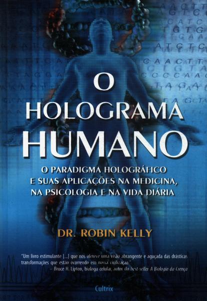 O Holograma Humano