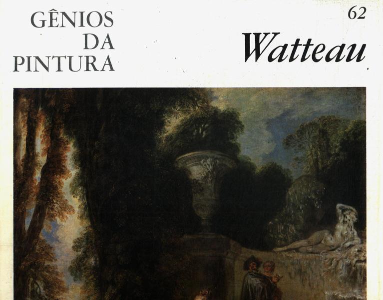 Gênios Da Pintura: Watteau