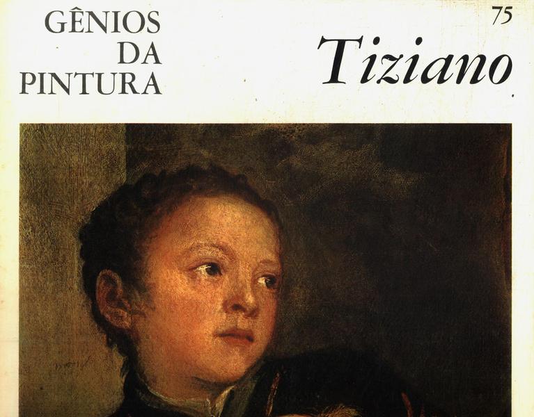 Gênios Da Pintura: Tiziano