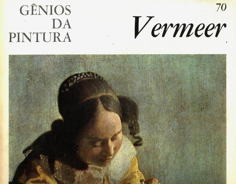 Gênios Da Pintura: Vermeer