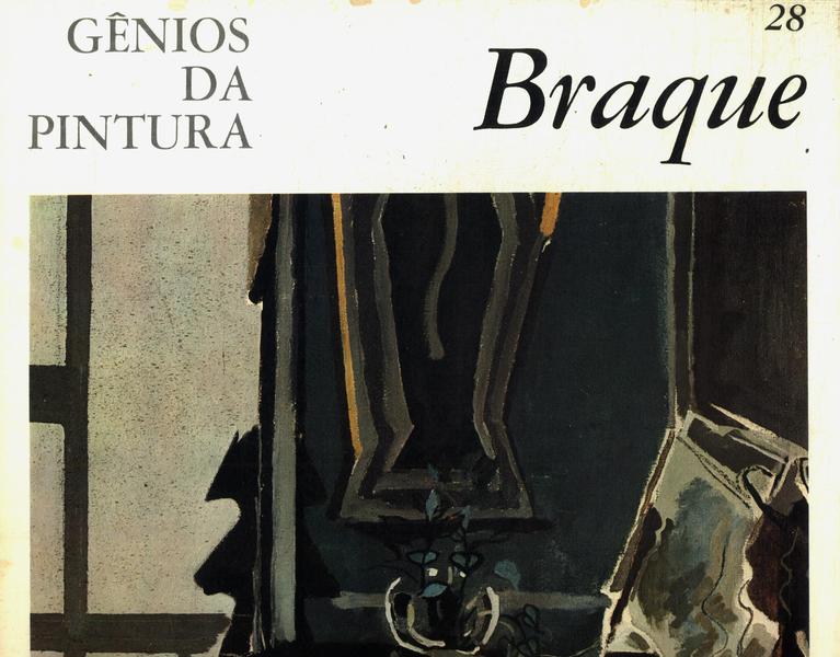 Gênios Da Pintura: Braque