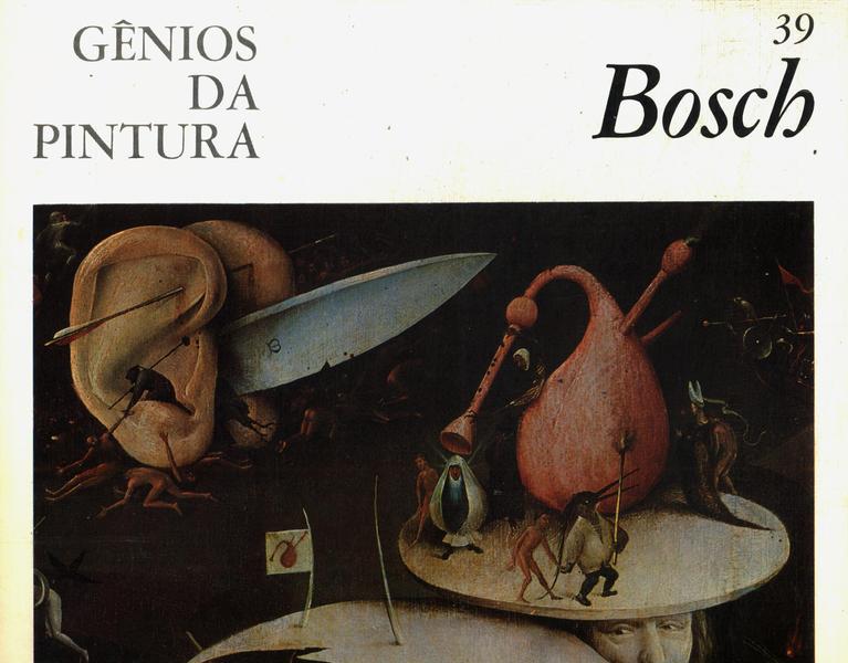 Gênios Da Pintura: Bosch