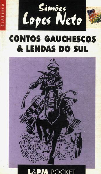 Contos Gauchescos & Lendas Do Sul