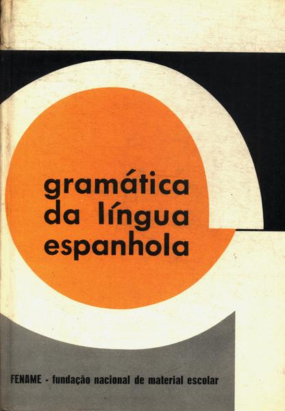 Gramática Da Língua Espanhola (1969)